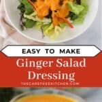 Easy to make Ginger Salad Dressing recipe