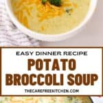 How to make the creamiest potato broccoli soup recipe for the best comfort food dinner recipe
