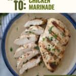 How to make the best Rosemary Garlic Chicken Marinade