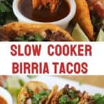 amazing birria tacos made in the slow cooker
