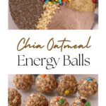 How to make easy Chia Oatmeal Energy Balls for the best healthy on-the-go snack