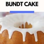 How to make the easiest homemade Lemon Bundt Cake for a sweet treat