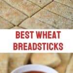 how to make the best Wheat Breadsticks recipe