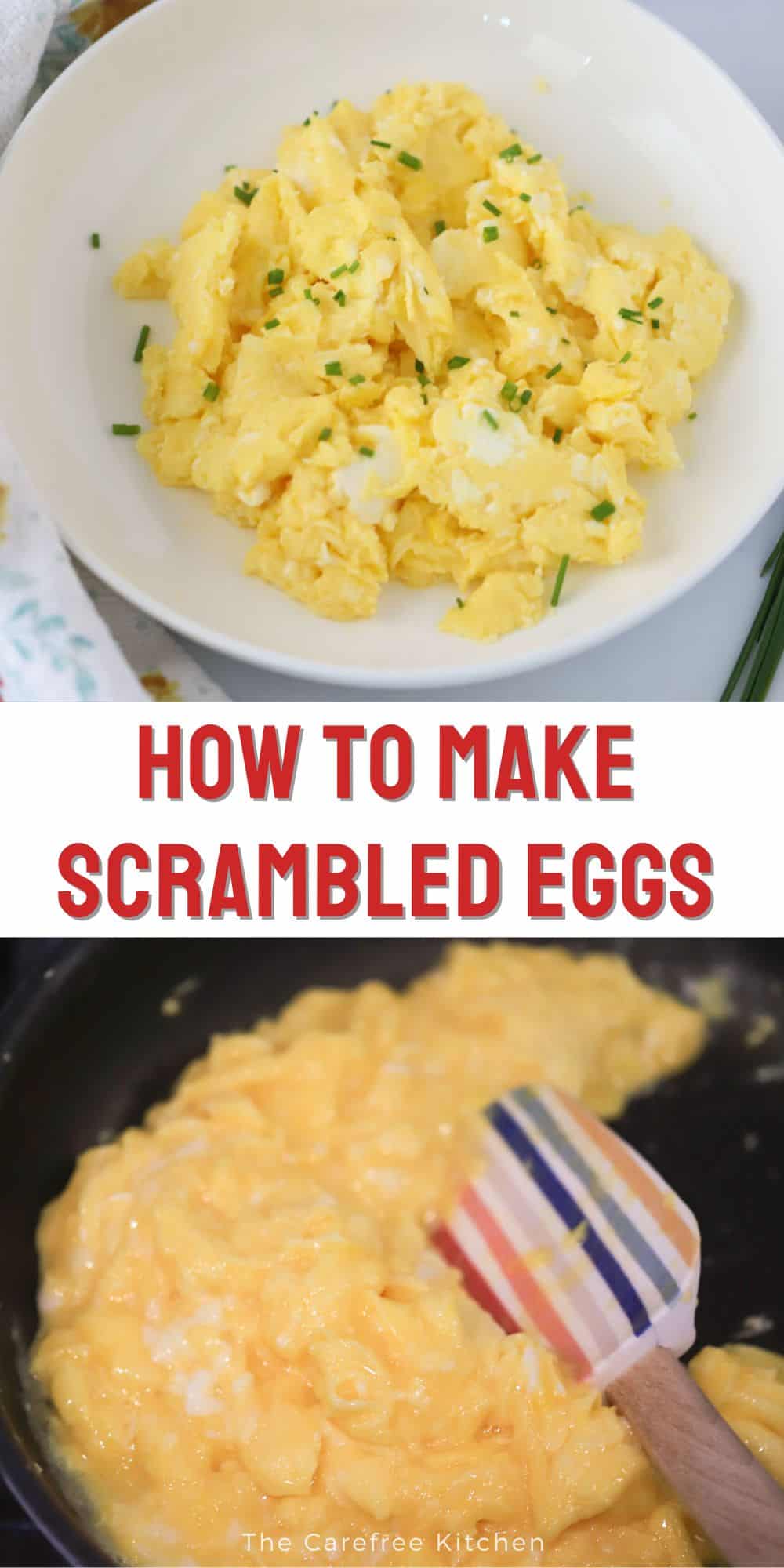 How to Make Fluffy Scrambled Eggs - The Carefree Kitchen