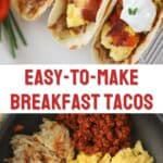 how to make the best breakfast taco recipes.