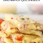 recipe for breakfast quesadilla recipe