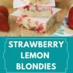 easy strawberry blondies, lemon brownies with strawberries