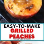 how to make grilled peaches.