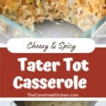 how to make Spicy Tater Tot Casserole