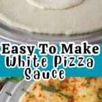 how to make white sauce for pizza