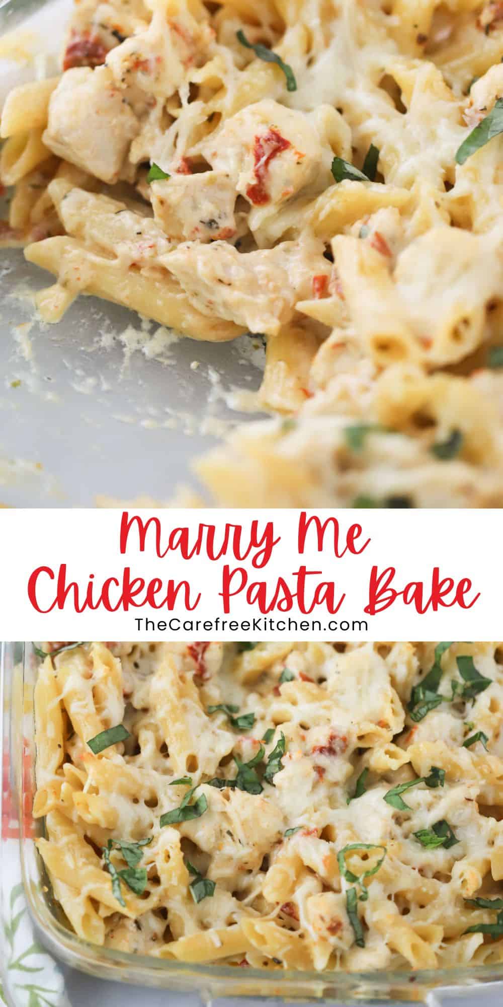 Marry Me Chicken Pasta Bake The Carefree Kitchen