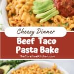 how to make Beef Taco Pasta Bake recipe. Easy ground beef dinner idea.