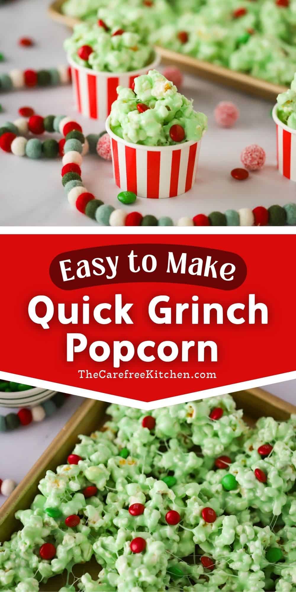 Grinch Popcorn - The Carefree Kitchen