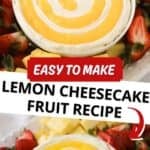 How to make Lemon Cheesecake Fruit Dip recipe