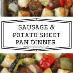 Easy Sheet Pan Sausage and Potatoes (30-Minute Dinner)