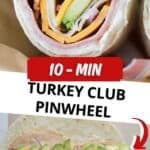 how to make Turkey Club Pinwheel recipe